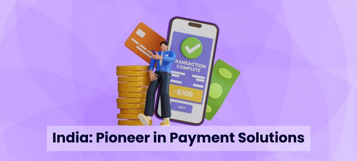 India: Pioneer in Payment Solutions